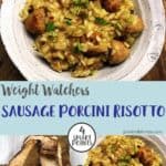 A white bowl of risotto with sausage and porcini mushrooms