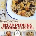 A dish of bread pudding with banana and chocolate | weight watchers
