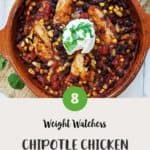 A casserole dish of Weigh Watchers Chipotle Chicken