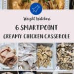 Making WW Creamy Chicken Casserole