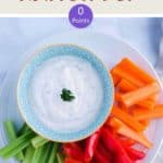 Bowls of WW Ranch Dip and Crudites