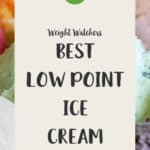 A collage of different brands of ice creams suitable for WW