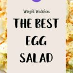 A bowl of Egg Salad with a text overlay 'The Best Egg Salad'