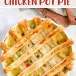 A white dish of Chicken Pot Pie with lattice pastry & a text overlay stating Weight Watchers Chicken Pot Pie