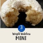 A half eaten donut with text overlay stating Weight Watchers Mini Donuts.