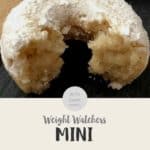 A half eaten donut with text overlay stating Weight Watchers Mini Donuts.
