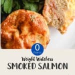 2 breakfast muffins on a white plate with lettuce & text overlay stating Weight Watchers Smoked Salmon Breakfast muffins.