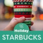 A photo of a festive Starbucks cup with text overlay stating Holiday Starbucks Weight Watchers.